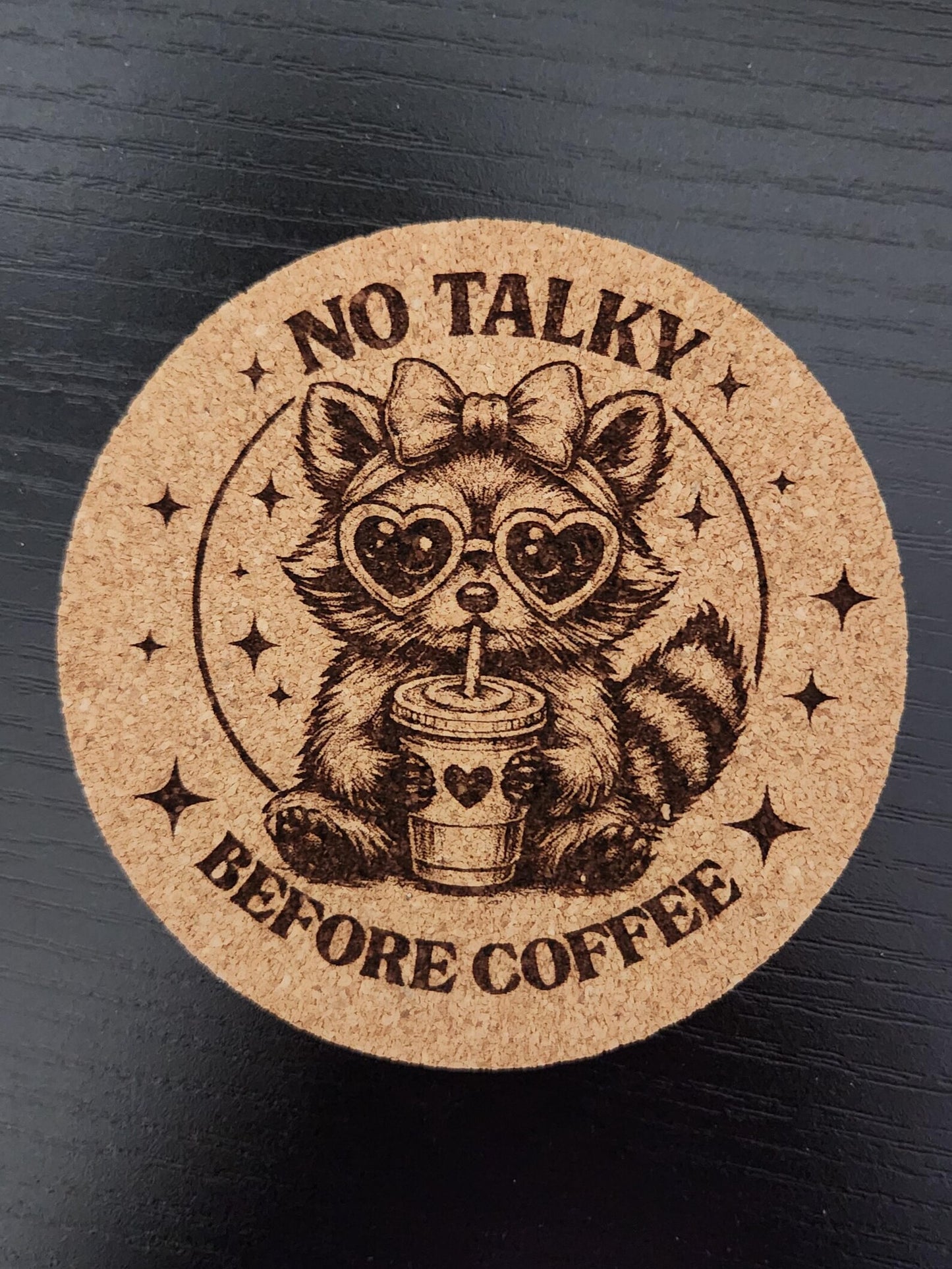 No Talky Before Coffee Cork Coasters | cute & sassy racoon feral girl design | Sold as a single coaster