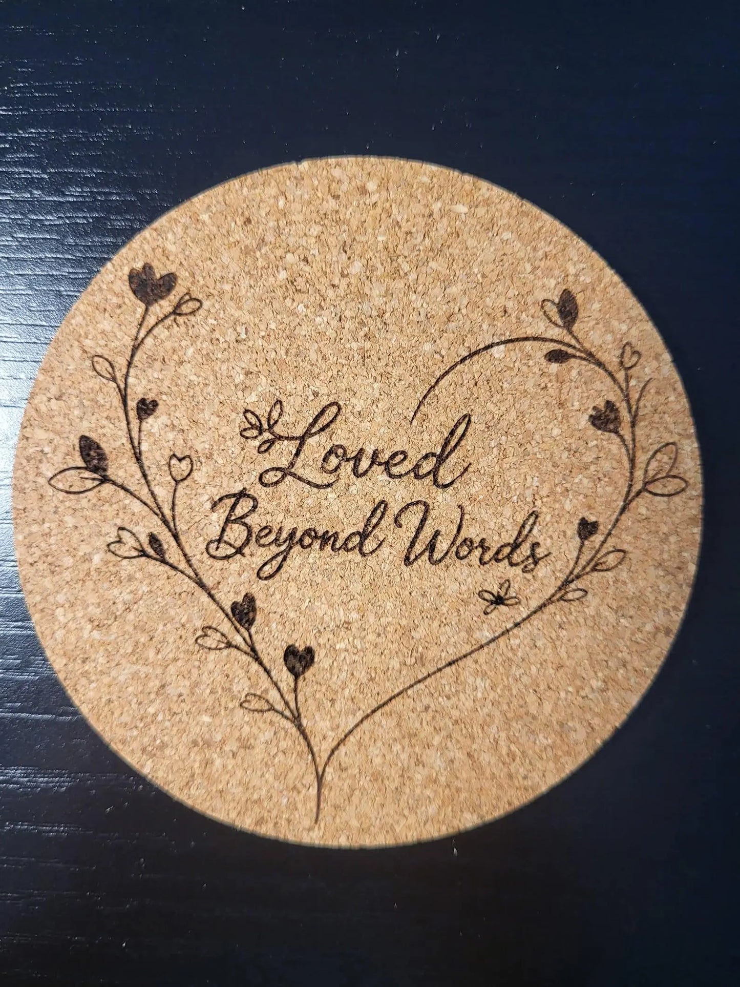 Loved Beyond Words Heart Cork Coaster | Heart floral engraved coaster | Mother's Day gift | Romantic gift idea | Sold as a single coaster